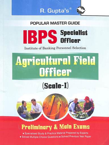 Ibps Specialist Officer Agricultural Field Officer Scale 1 Prelimanary & Main Exams