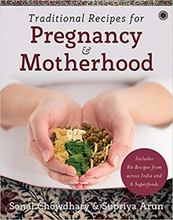 Traditional Recipes For Pregnancy & Motherhood