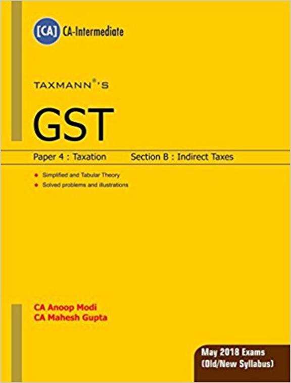 Buy Gst Paper 4 Taxation & Section B Indirect Taxes Ca Intermediate