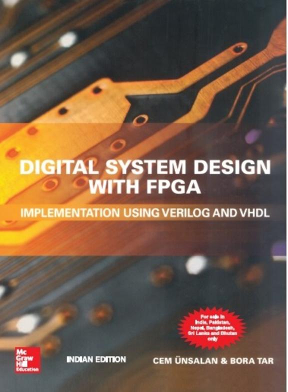 Buy Digital System Design With Fpga book : Cem Unsalan,Bora Tar ...