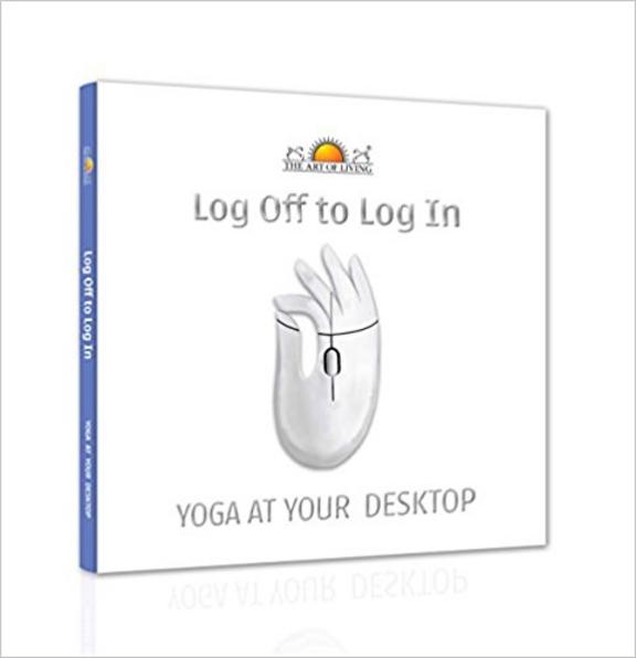 Log Off To Log In Yoga At Your Desktop