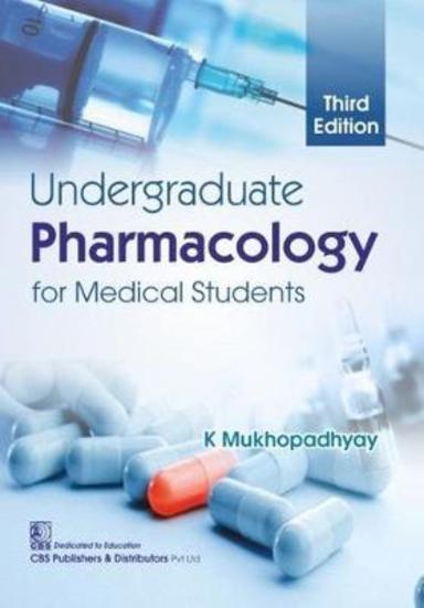 Undergraduate Pharmacology for Medical Students: 3rd edition