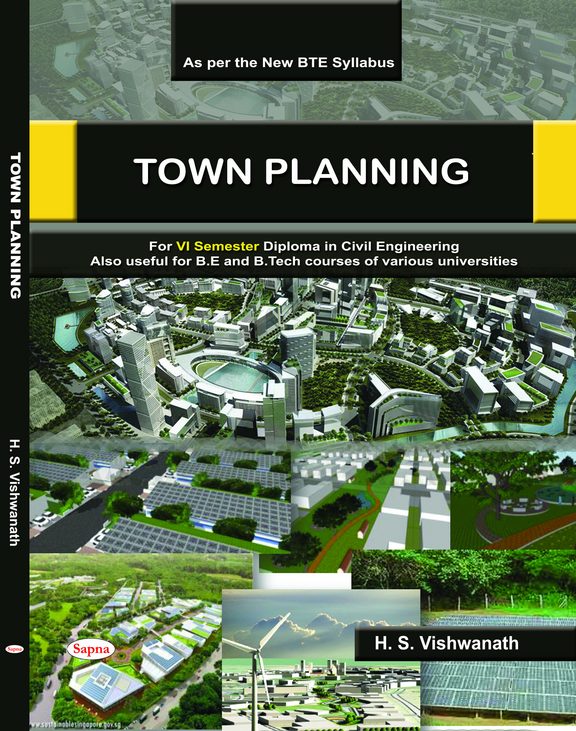 Town Planning For 6 Sem Diploma In Civil Engineering For Be & B Tech Course