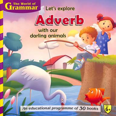 Lets Explore Adverb With Our Darling Animals