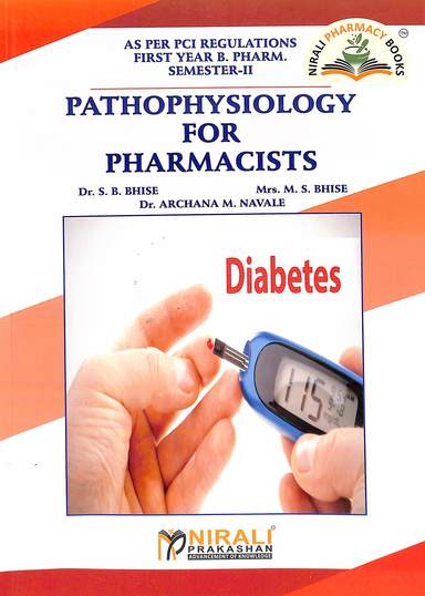 Pathophysiology For Pharmacists : First Year B Pharm Semester 2