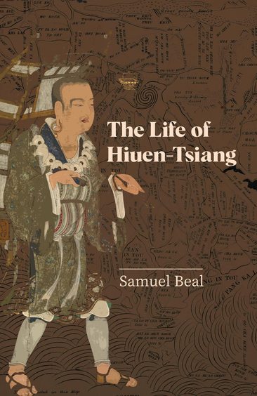 Life Of Hiuen Tsiang