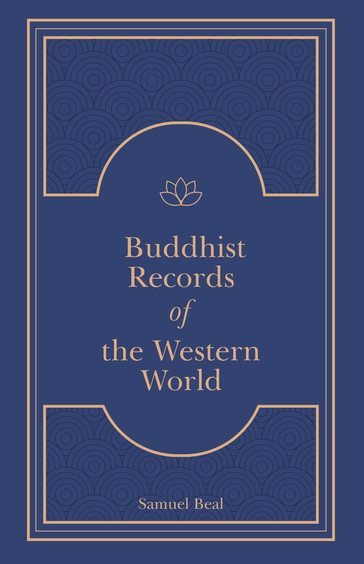 Si Yu Ki : Buddhist Records Of The Western World 2 Vol In 1