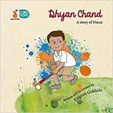 Dhyan Chand : A Story Of Focus