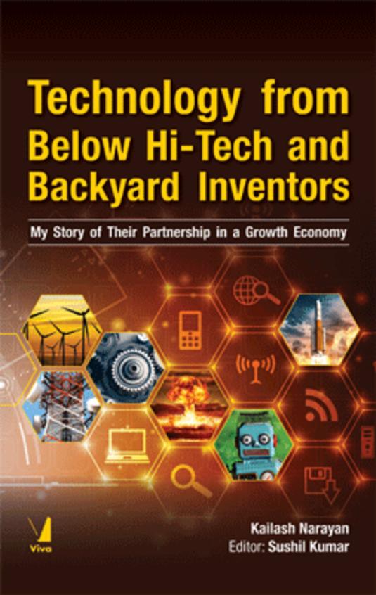 Technology from Below: Hi-Tech and Backyard Inventors