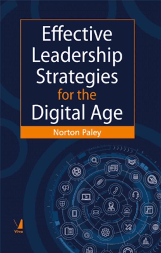 Effective Leadership Strategies for the DIgital Age