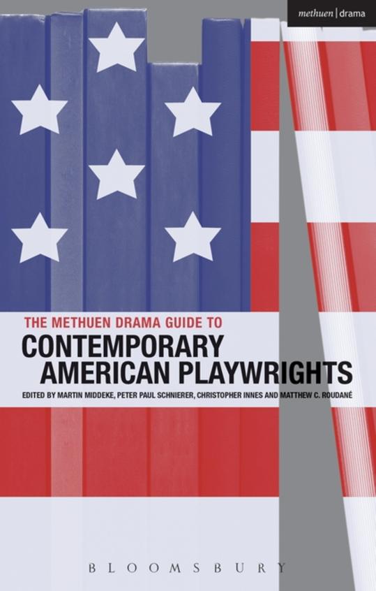 Methuen Drama Guide To Contemporary American Playwrights