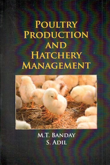 Poultry Production and Hatchery Management