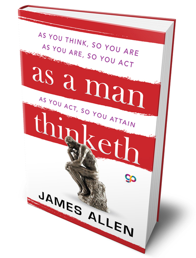 As A Man Thinketh