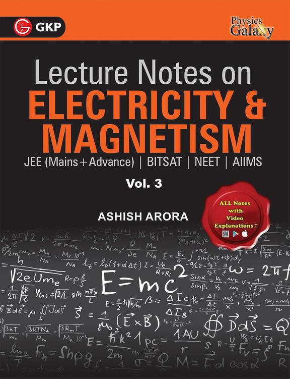 Buy Lecture Notes On Electricity & Magnetism Jee Main Advance Bitsat ...