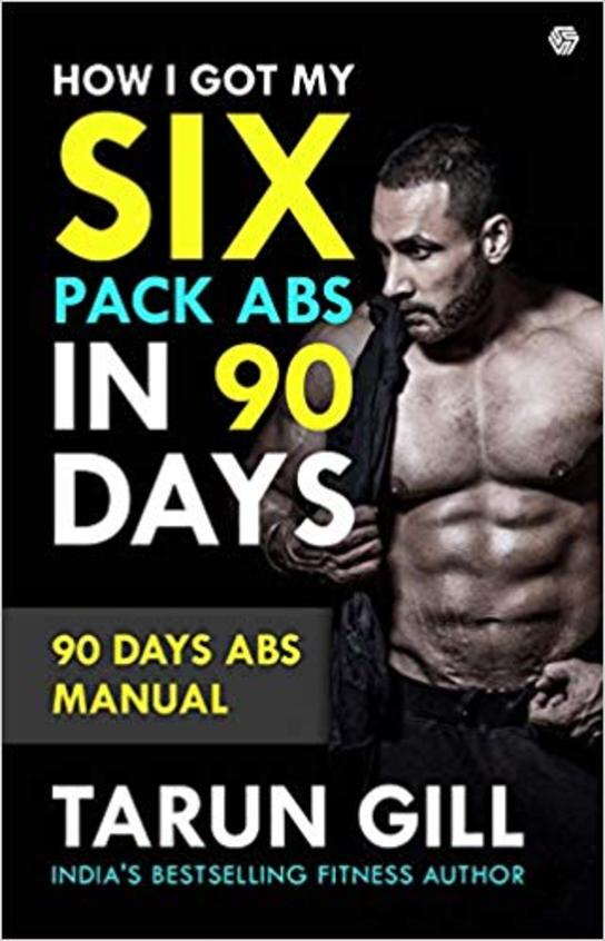 How I Got My Six Pack Abs In 90 Days