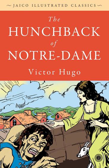 Hunchback Of Notre Dame : Illustarted Classics