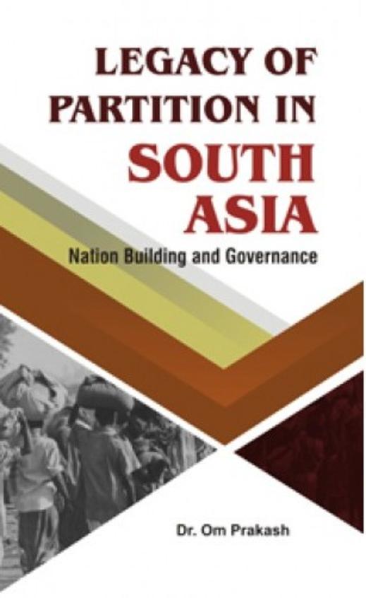 Legacy of Partition in South Asia