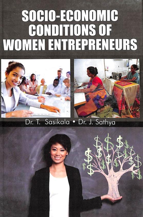 Socio Economic Conditions Of Women Enterpreneurs