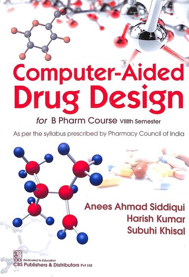 Computer Aided Drug Design For B Pharm Course 8 Sem