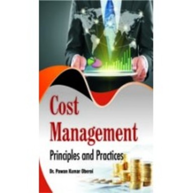 Cost Management: Principles and Practices