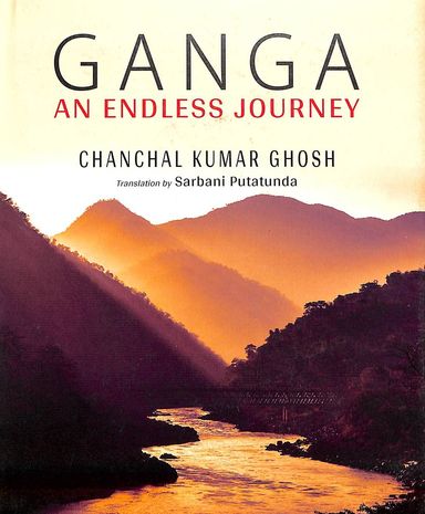 Ganga : An Endless Journey