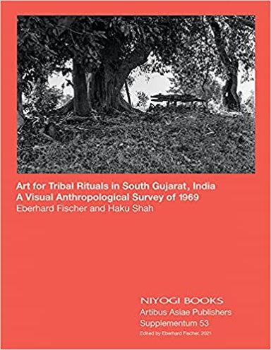 Art for Tribal Rituals in South Gujarat, India: A Visual Anthropological Survey of 1969