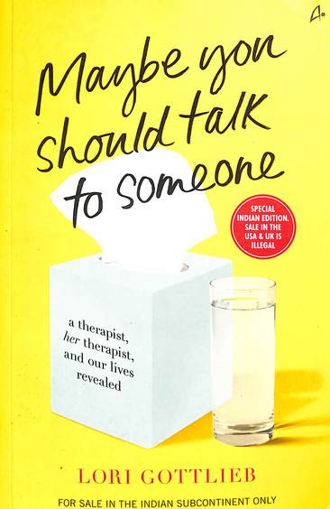 Maybe You Should Talk To Someone