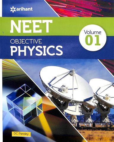 Neet Objective Physics  Vol1 : Code B039