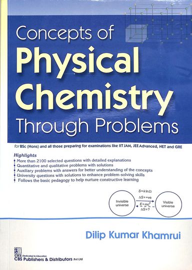 Concepts Of Physical Chemistry Through Problems