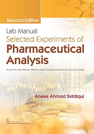 Laboratory Manual Selected Experiments Of Pharmaceutical Analysis