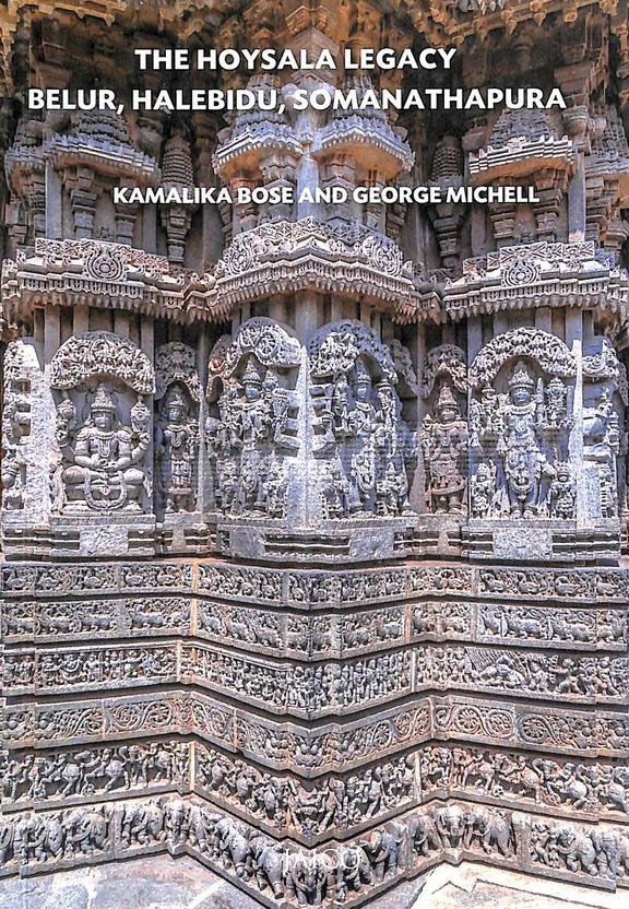 Hoysala Legacy : Belur Halebidu Somanathapura