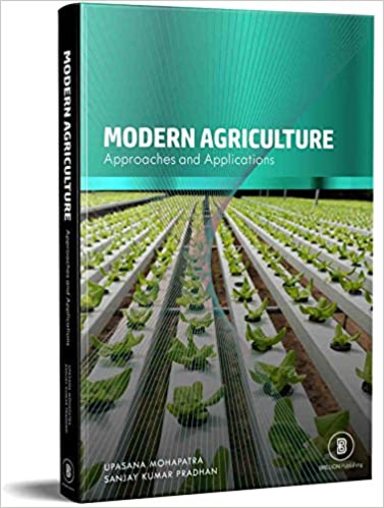 Modern Agriculture-Approach and Applications