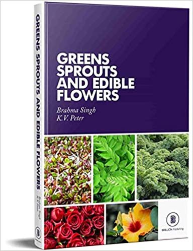 Greens, Sprouts and Edible Flowers