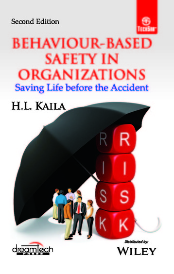 Behaviour Based Safety In Organizations : Saving Life Before The Accident