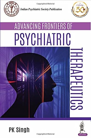 Advancing Frontiers of Psychiatric Therapeutics