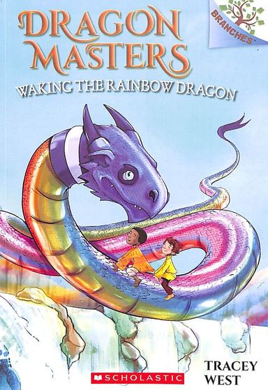 Dragon Masters 10 : Waking The Rainbow Dragon A Branches Book