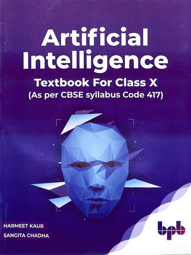 Artificial Intelligency Text Book For Class 10 As Per Cbse Syllabus