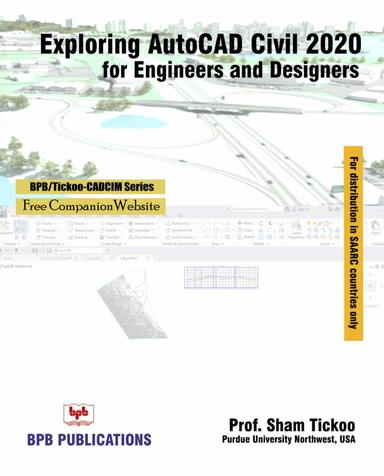 Buy Exploring AutoCAD Civil 3D 2020 for Engineers and Designers book ...