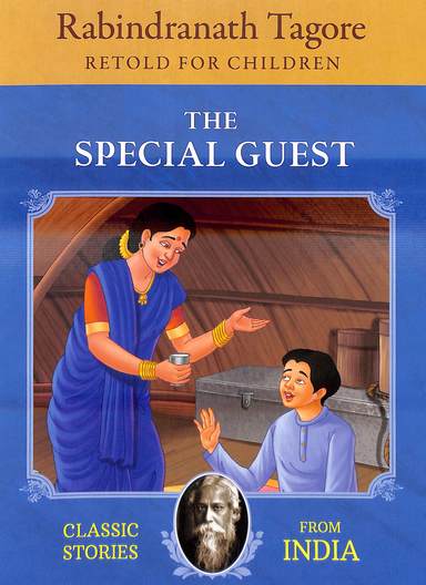Special Guest : Rabindranath Tagore  Retold For Children