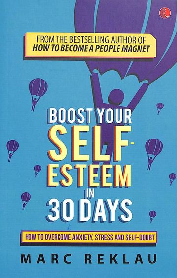 Boost Your Self Esteem In 30 Days