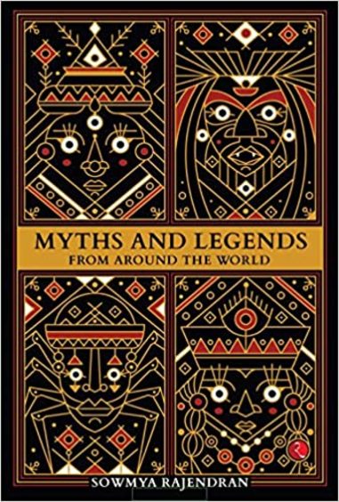 Myths And Legend From Around The World