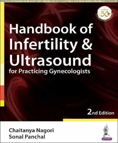 Handbook Of Infertility & Ultrasound For Practicing Gynecologists