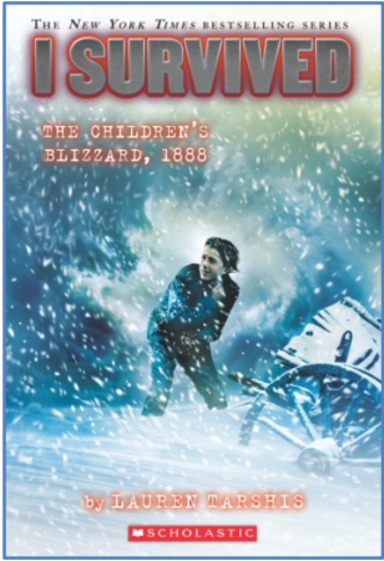 I Survived : I Survived The Childrens Blizzard 1888