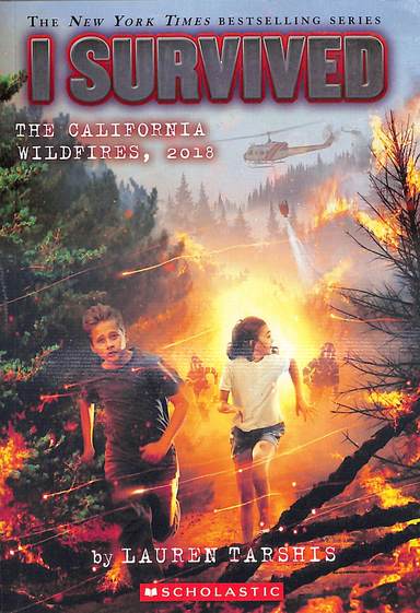 I Survived : I Survived The California Wildfires 2018