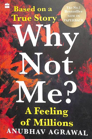 Why Not Me : A Feeling Of Millions