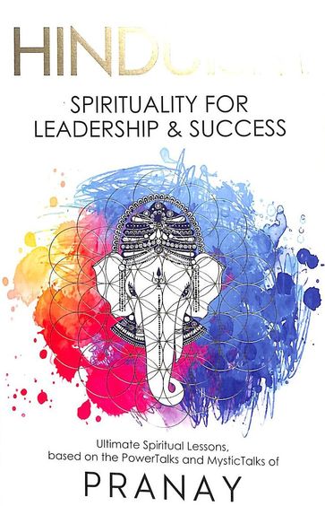 Hinduism : Spirituality For Leadership & Success