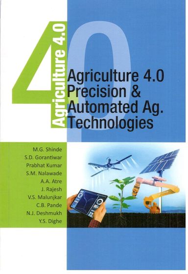 Agriculture 4.0 Precision and Automated Ag. Technologies