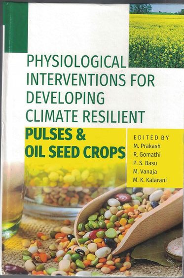 Physiological Interventions for Developing Climate Resilient Pulses and Oil Seed Crops
