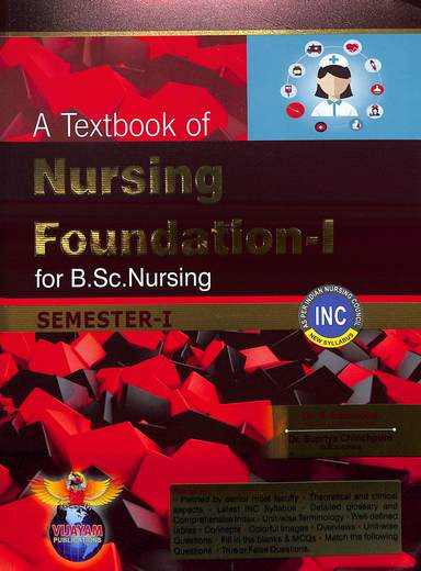 Text Book Of Nursing Foundation For Bsc Nursing First Year 1 Semester