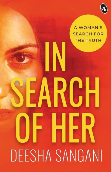 In Search Of Her : A Womans Search For The Truth
